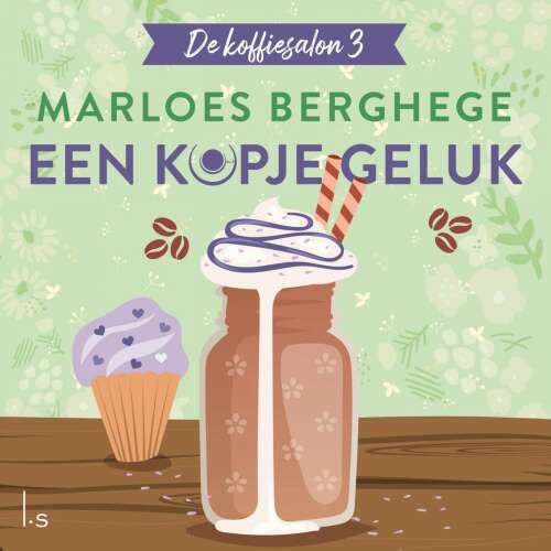 Cover von Marloes Berghege - De koffiesalon - Deel 3 - Een kopje geluk