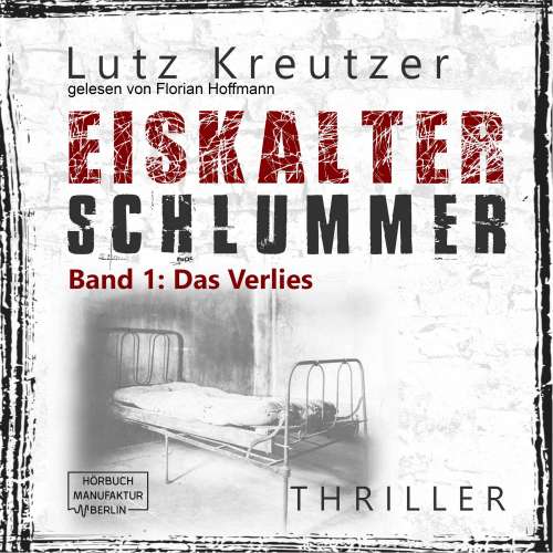 Cover von Lutz Kreutzer - Eiskalter Schlummer - Band 1 - Das Verlies