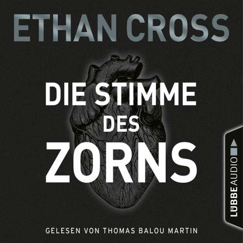Cover von Ethan Cross - Die Ackermann & Shirazi-Reihe - Folge 1 - Die Stimme des Zorns
