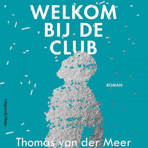 Cover von Thomas van der Meer - Welkom bij de club