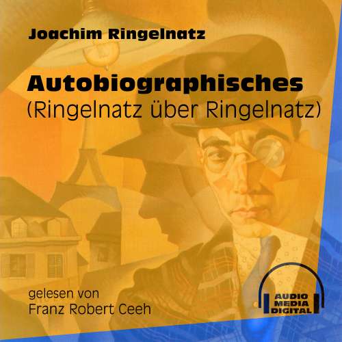 Cover von Joachim Ringelnatz - Autobiographisches - Ringelnatz über Ringelnatz
