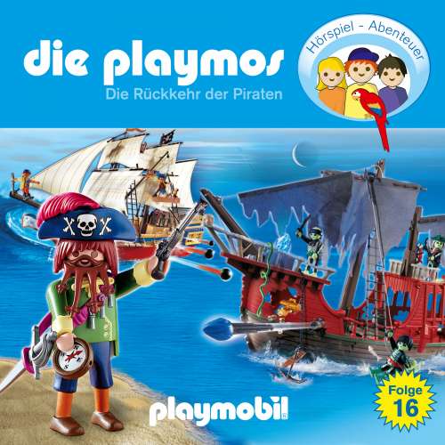 Cover von Die Playmos - Das Original Playmobil Hörspiel - Folge 16 - Die Rückkehr der Piraten