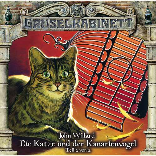 Cover von Gruselkabinett - Folge 85 - Die Katze und der Kanarienvogel (Teil 2 von 2)