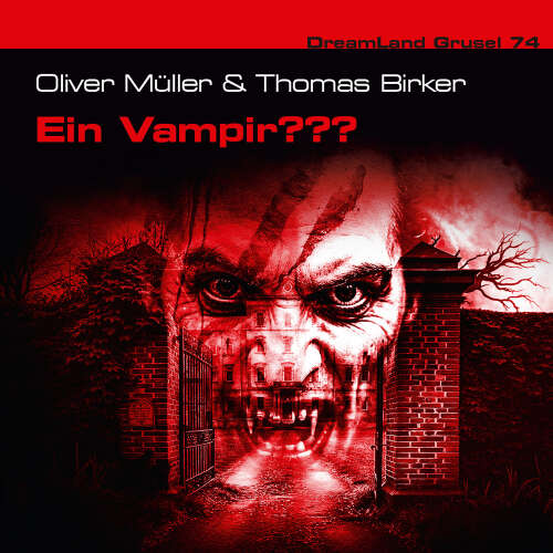 Cover von Dreamland Grusel - Folge 74 - Ein Vampir???