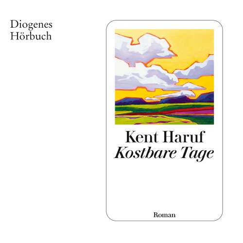 Cover von Kent Haruf - Kostbare Tage