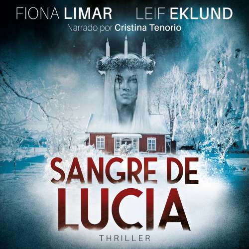 Cover von Fiona Limar - Thriller Sueco - Libro 1 - Sangre de Lucía