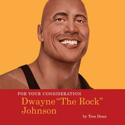 Cover von Tres Dean - For Your Consideration: Dwayne The Rock Johnson