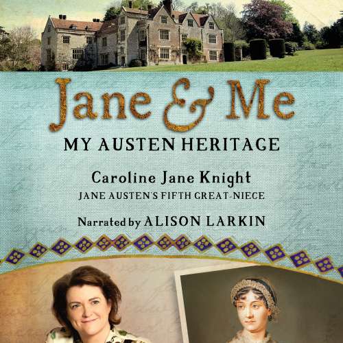 Cover von Caroline Jane Knight - Jane & Me - My Austen Heritage