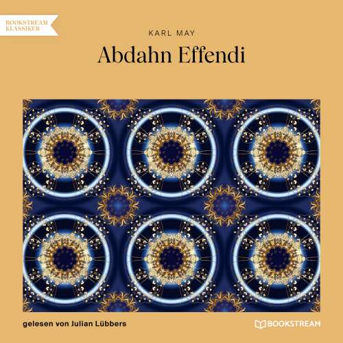 Cover von Karl May - Abdahn Effendi