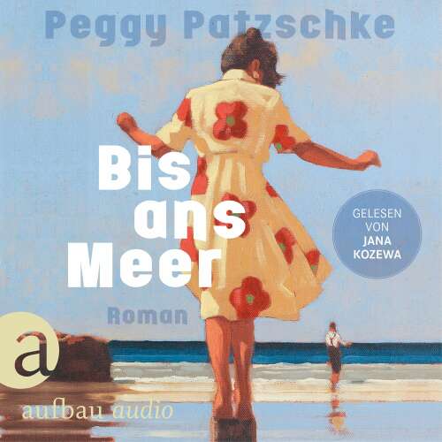 Cover - Peggy Patzschke - Bis ans Meer