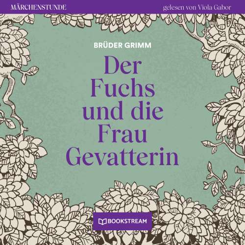 Cover von Brüder Grimm - Märchenstunde - Folge 44 - Der Fuchs und die Frau Gevatterin