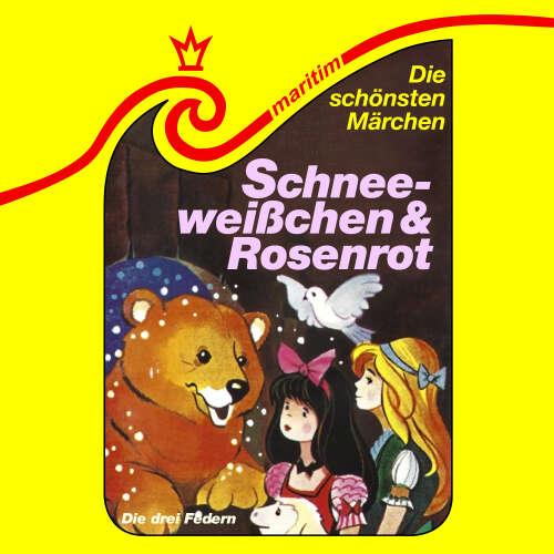 Cover von Die schönsten Märchen - Folge 40 - Schneeweißchen und Rosenrot / Die drei Federn