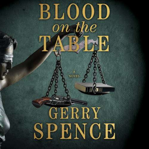 Cover von Gerry Spence - Blood on the Table