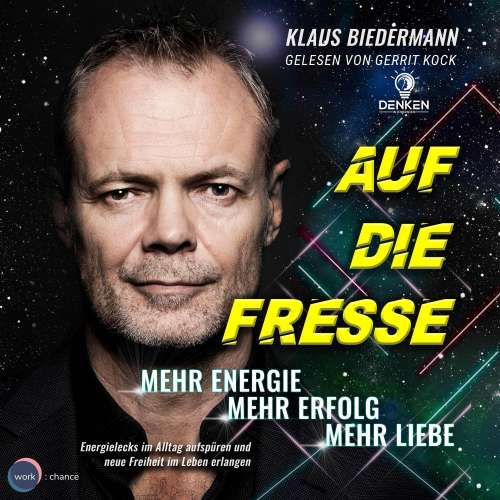 Cover von Klaus Biedermann - Auf die Fresse - Mehr Energie, mehr Erfolg, mehr Liebe