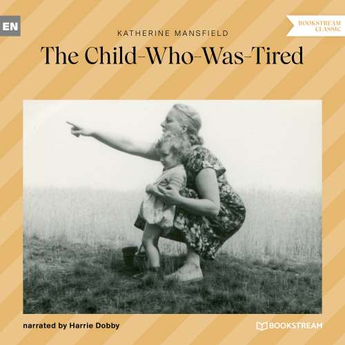 Cover von Katherine Mansfield - The Child-Who-Was-Tired