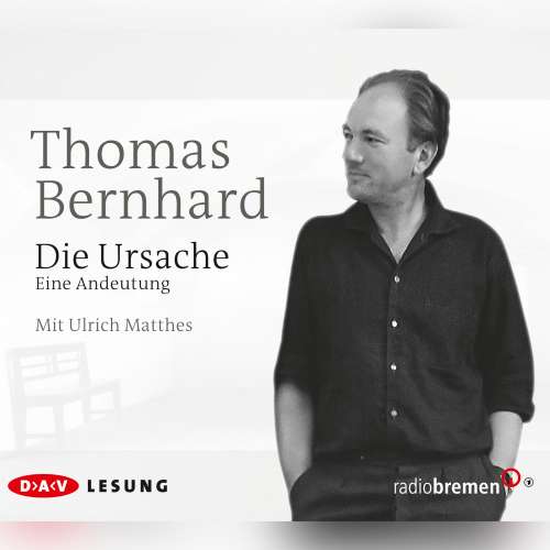Cover von Thomas Bernhard - Die Ursache