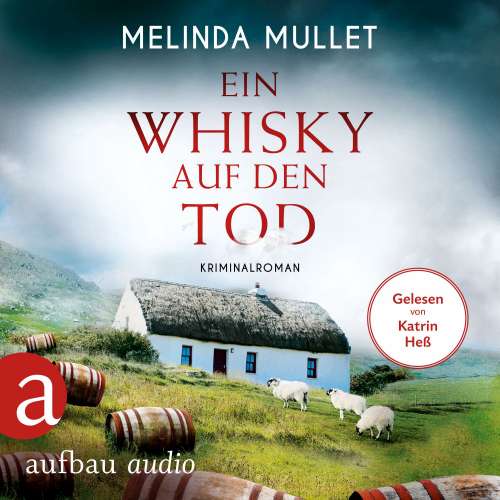 Cover von Melinda Mullet - Abigail Logan ermittelt - Band 4 - Ein Whisky auf den Tod