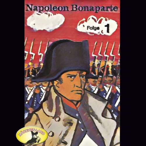 Cover von Kurt Stephan - Abenteurer unserer Zeit - Napoleon Bonaparte, Folge 1