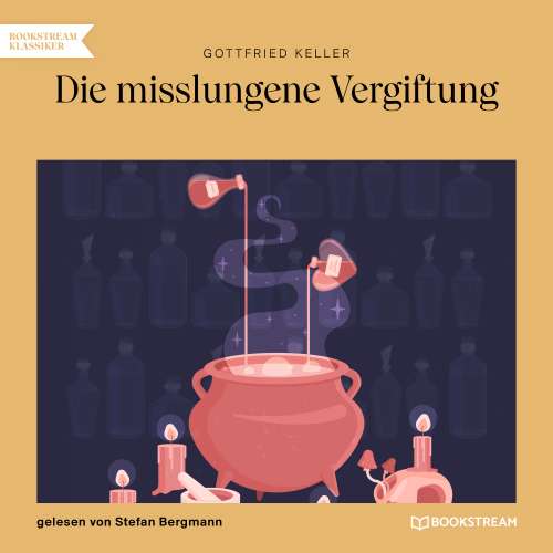 Cover von Gottfried Keller - Die misslungene Vergiftung