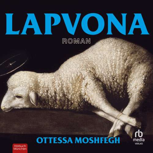 Cover von Ottessa Moshfegh - Lapvona - Roman