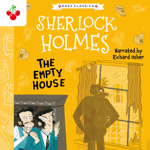 Cover von Sir Arthur Conan Doyle - The Sherlock Holmes Children's Collection: Creatures, Codes and Curious Cases (Easy Classics) - Season 3 - The Empty House