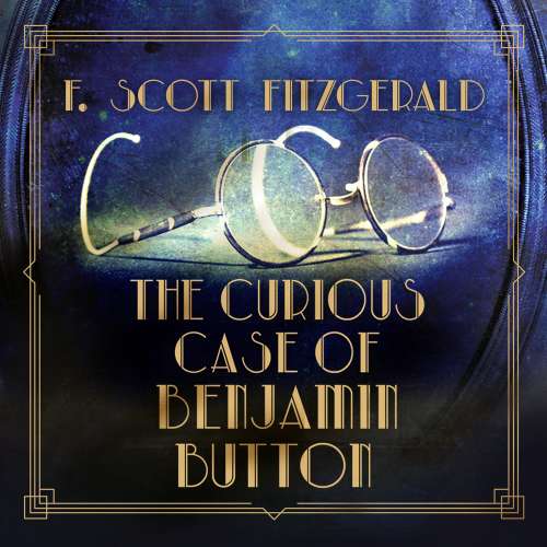 Cover von F. Scott Fitzgerald - The Curious Case of Benjamin Button