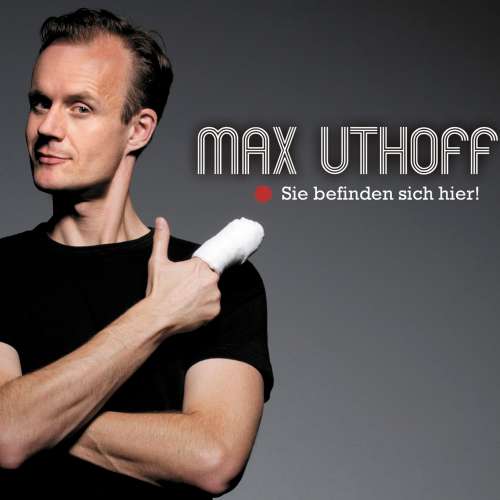 Cover von Max Uthoff - Max Uthoff - Sie befinden sich hier!