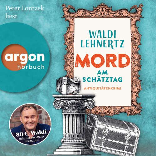 Cover - Waldi Lehnertz - Siggi Malich ermittelt - Band 2 - Mord am Schätztag - Antiquitätenkrimi