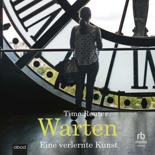 Cover von Timo Reuter - Warten - Eine verlernte Kunst