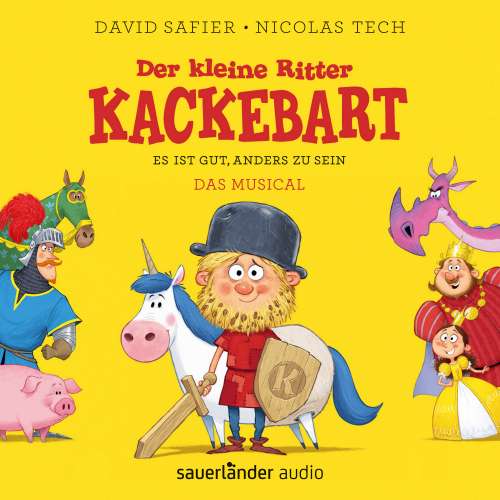 Cover von David Safier - Der kleine Ritter Kackebart - Es ist gut, anders zu sein - Das Musical