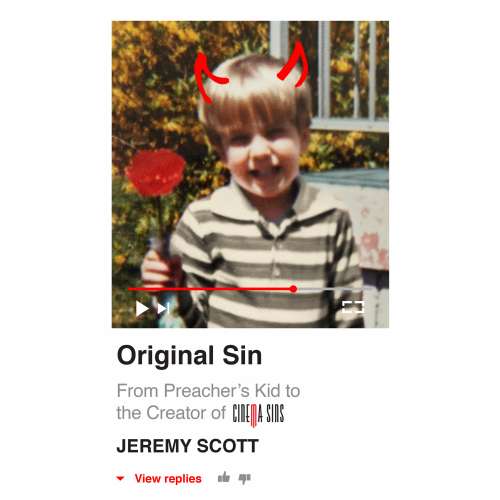 Cover von Jeremy Scott - Original Sin - From Preacher's Kid to the Creation of CinemaSins