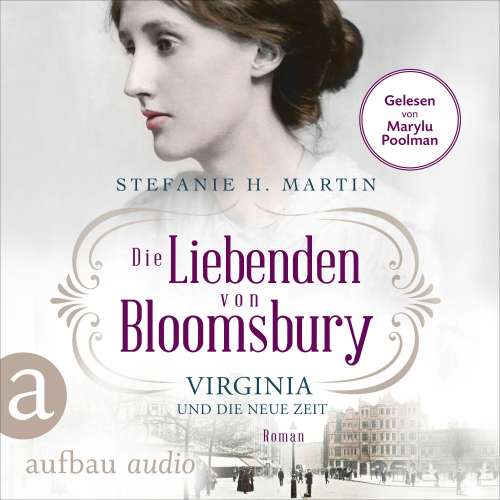 Cover von Stefanie H. Martin - Bloomsbury-Saga - Band 1 - Die Liebenden von Bloomsbury - Virginia und die neue Zeit