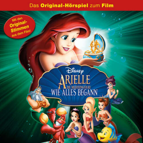 Cover von Disney - Arielle die Meerjungfrau - Arielle die Meerjungfrau 3 - Wie alles begann (Das Original-Hörspiel zum Film)