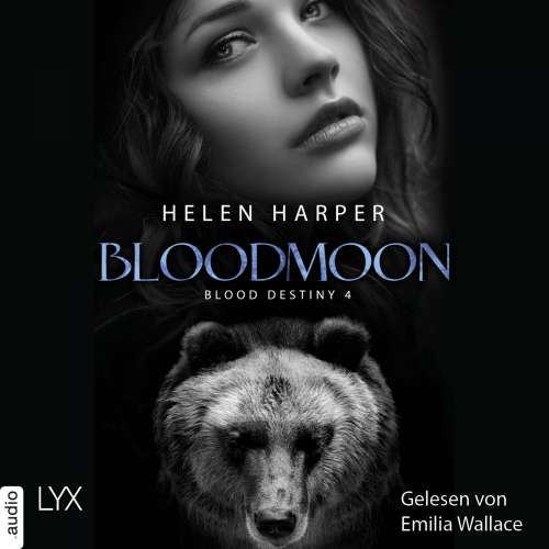 Cover von Helen Harper - Mackenzie-Smith-Serie - Band 4 - Bloodmoon - Blood Destiny