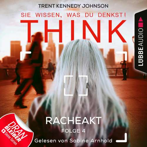 Cover von Think: Sie wissen, was du denkst! - Folge 4 - Racheakt