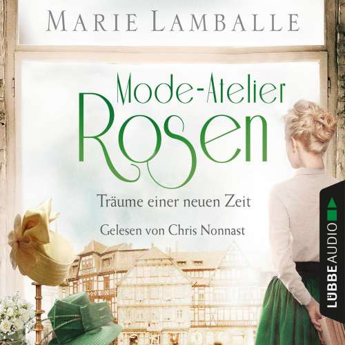 Cover von Marie Lamballe - Atelier-Rosen - Teil 2 - Träume einer neuen Zeit