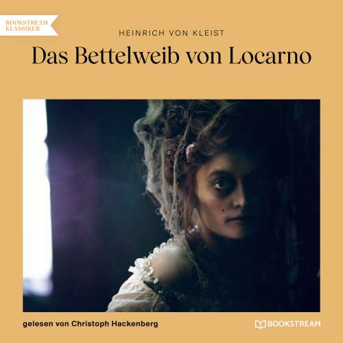 Cover von Heinrich von Kleist - Das Bettelweib von Locarno