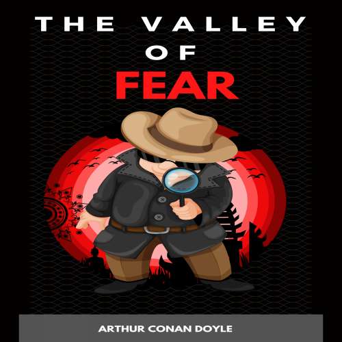 Cover von Arthur Conan Doyle - The Valley of Fear