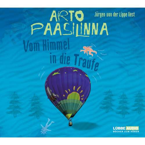 Cover von Arto Paasilinna - Vom Himmel in die Traufe