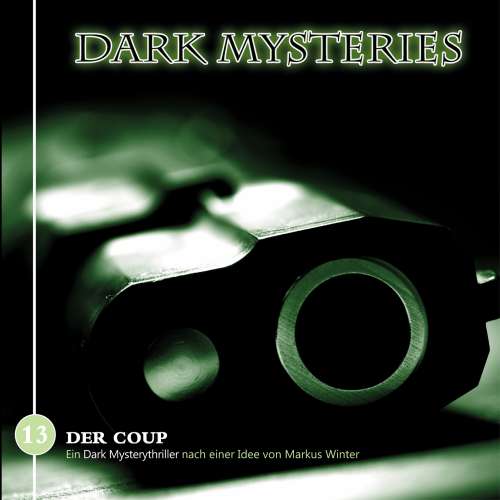 Cover von Dark Mysteries - Folge 13 - Der Coup