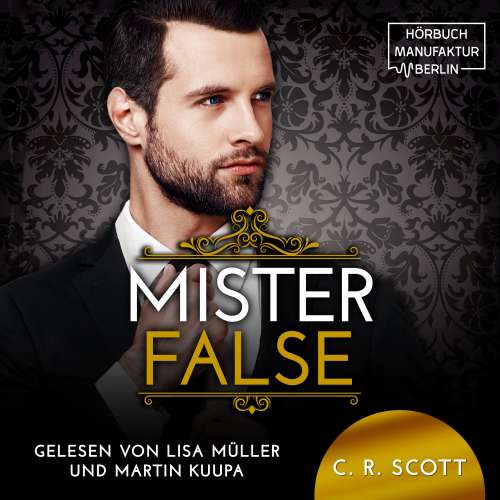 Cover von C. R. Scott - The Misters - Band 5 - Mister False