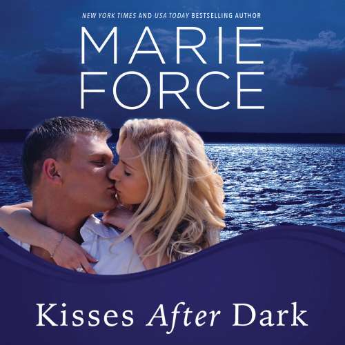 Cover von Marie Force - Gansett Island - Book 12 - Kisses After Dark