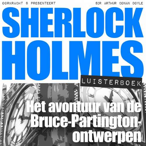 Cover von Arthur Conan Doyle - Sherlock Holmes - Het avontuur van de Bruce-Partington-ontwerpen