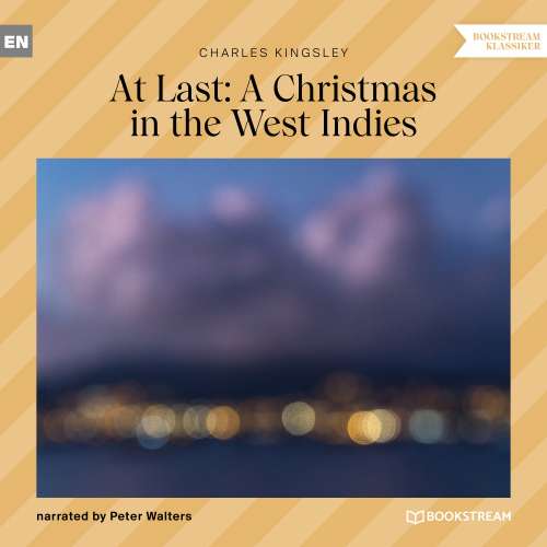 Cover von Charles Kingsley - At Last: A Christmas in the West Indies
