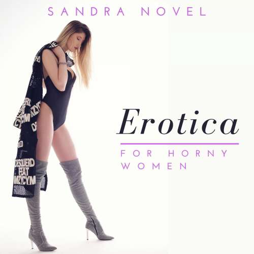 Cover von Sandra Novel - Erotica For Horny Women - The Ultimate Collection Of Explicit Sex Stories
