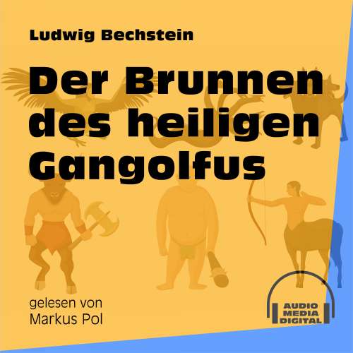 Cover von Ludwig Bechstein - Der Brunnen des heiligen Gangolfus