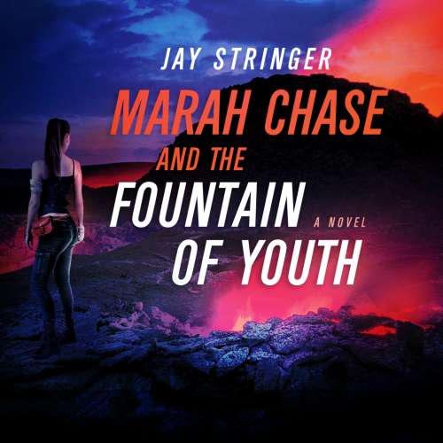 Cover von Jay Stringer - Marah Chase and The Fountain Of Youth