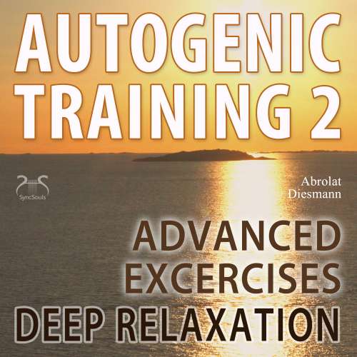 Cover von Colin Griffiths-Brown - Autogenic Training 2 - Advanced Exercises - Deep Relaxation