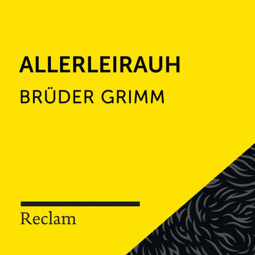 Cover von Reclam Hörbücher - Brüder Grimm: Allerleirauh (Reclam Hörbuch)