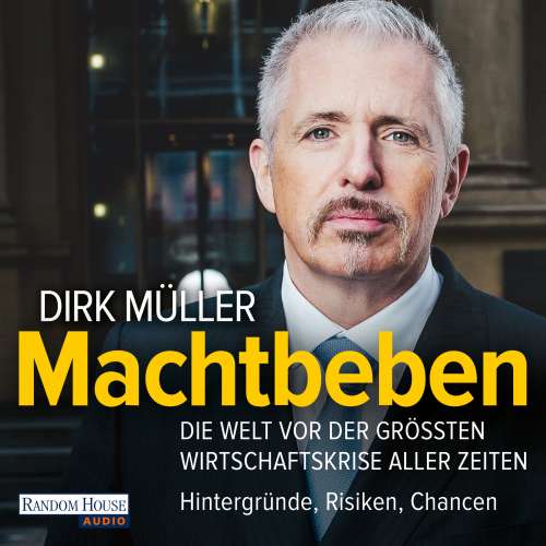 Cover von Dirk Müller - Machtbeben - Die Welt vor der größten Wirtschaftskrise aller Zeiten